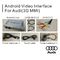Hộp định vị ô tô Android cho Audi Q7 giao diện video đa phương tiện